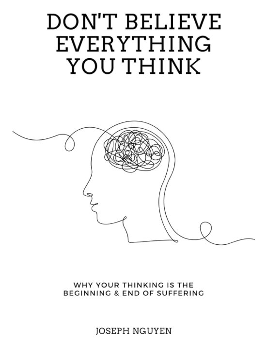 Don't Believe Everything you think book for sale, great book for overthinkers